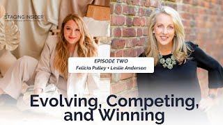 The Staging Insider Episode Two: Leslie Anderson on Evolving, Competing, and Winning