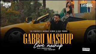 Gabru Mashup | Harshal Music | The Prophec Mashup | Mickey Singh | Gabru X Locket | Love Mashup 2024