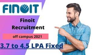 FINOIT Recruitment 2022 | Package ₹4.2 Lakhs | WFH Job | Freshers can Apply | Latest Jobs 2022