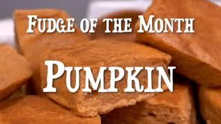 October's Fudge of the Month: Pumpkin Pie