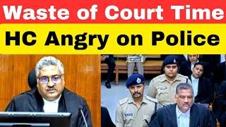 HC Angry on Police Officer | Waste of Court Time. #thelegalnow