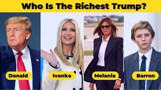 Who are the richest Trump family members? Melania, Ivanka, Tiffany, Barron Trump Net worth 2022