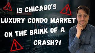 Chicago Luxury Condo Market: Crash or Opportunity? Here's the Truth!