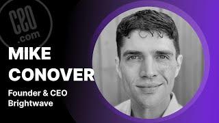 Brightwave Founder & CEO Mike Conover