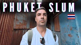 INSIDE THE BIGGEST SLUM IN PHUKET  THAILAND