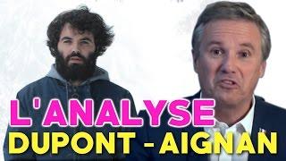 "DUPONT-AIGNAN DÉCRYPTE L'ACTU" : L'ANALYSE de MisterJDay