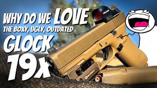 The Boring, Blocky, Outdated Glock 19x // Why Do We Love It So Much?!