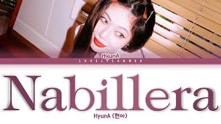 HyunA (현아) – Nabillera (나빌레라) Lyrics (Color Coded Han/Rom/Eng)