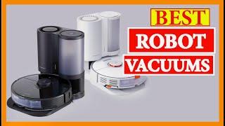 Best Robot Vacuums 2023 - [The Only 5 You Should Consider ]