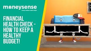 MoneySense - Financial Health Check - How To Keep A Healthy Budget!