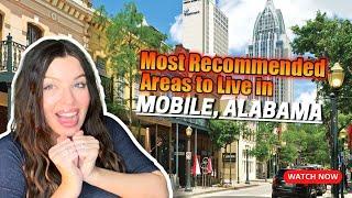 Moving to Mobile Alabama: Most Recommended Areas to Live in Mobile Alabama