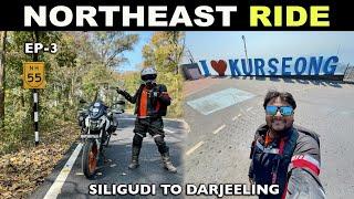 NORTHEAST RIDE  Siliguri To Darjeeling via KURSEONG ️