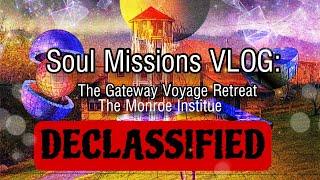 Soul Missions VLOG: Exploring Consciousness with The Gateway Voyage Retreat at The Monroe Institute