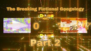 The Breaking Fictional Googology - Part⧸Episode 2