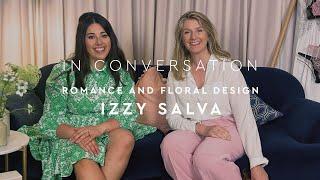In Conversation: Floral Designer and Founder of Seed & Stem,  Izzy Salva