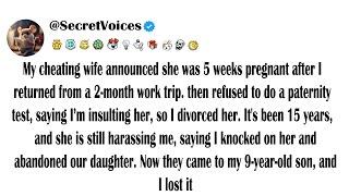 My cheating wife announced she was 5 weeks pregnant after I returned from a 2-month work trip. th...