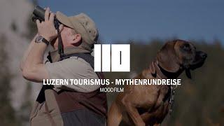 110 | Luzern Tourismus - Mythenrundreise | Moodfilm