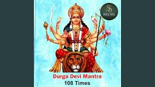 Durga Devi Chanting Mantra 108 Times (feat. Kuna Praveen)