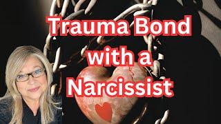 TRAUMA BOND with the Narcissist #traumabond #npdabuse #covertnarcissist