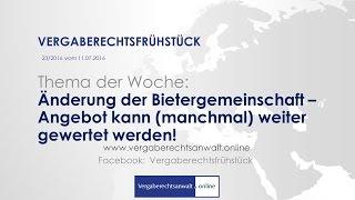 Änderung der Bietergemeinschaft-   Fortführung der Angebotswertung