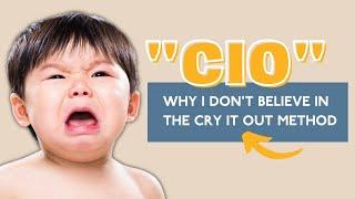 Why I Don't Teach Cry It Out