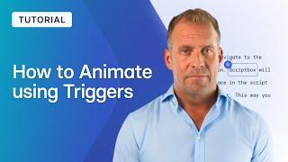 Triggers: How to Animate Elements Using Script 