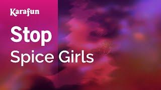 Stop - Spice Girls | Karaoke Version | KaraFun