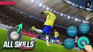 eFootball 2024 Mobile | All Skills Tutorial (Classic Control)