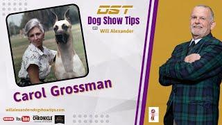 Dog Show Tips   Carol Grossman interview with Will Alexander