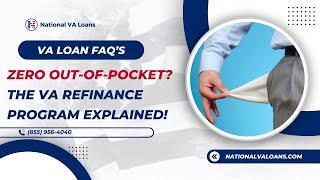 ZERO Out-of-Pocket? ⭐️ The VA Refinance Program Explained! ⭐️