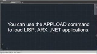 Load LISP, ARX, DBX & .NET assembly apps using APPLOAD | AutoCAD | AutoCAD LT