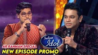 Indian Idol Season 15 New Episode Promo AR Rahman Special | Indian Idol 2024 Today Episode