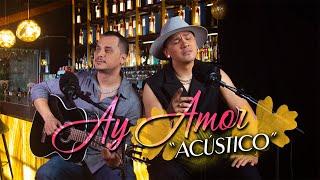 Flex - Ay Amor "Acústico" (Video Oficial)