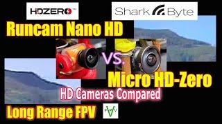 Micro HD-Zero vs. Runcam Nano HD FPV Cameras Comparison