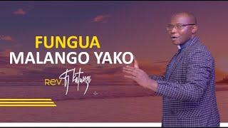 FUNGUA MALANGO YAKO BY BISHOP FJ KATUNZI.