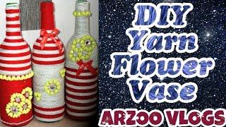 DIY YARN flower vase || Decorating  glass  bottle || Bottle decorating ideas  || ARZOO VLOGS