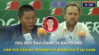 Full họp báo CAHN vs Hải Phòng: Cảm xúc của HLV Polking khi Quang Hải gia hạn hợp đồng với CLB CAHN