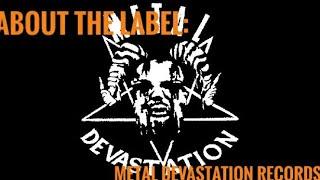 About the label: Metal devastation records