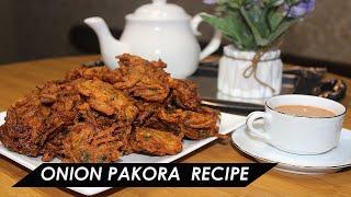 How to make Crispy Onion Pakora I  Ramadan Special Recipe