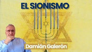 Damián Galerón. El sionismo