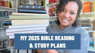 My 2025 Bible Reading & Study Plans