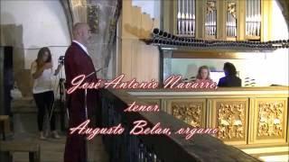 AVE MARIA - GOUNOD (José Antonio Navarro, tenor & Augusto Belau, órgano)