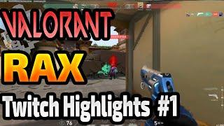 rAx VALORANT Twitch Highlights #1