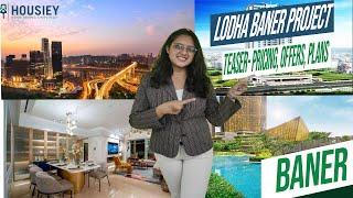 Lodha Group New Launch Baner | Teaser- Pricing, Offers, Plans | Lodha Baner Project