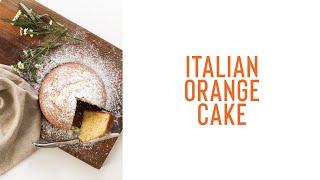 Italian Orange Cake with one WHOLE orange!