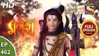 Vighnaharta Ganesh - Ep 462 - Full Episode - 29th May, 2019