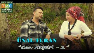 ÜNAL TURAN CAN AYŞEM - 2  Official Music Video  2024