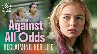 Against All Odds | After His Death, A Family's Betrayal Comes to Light | Full Romantic Movie