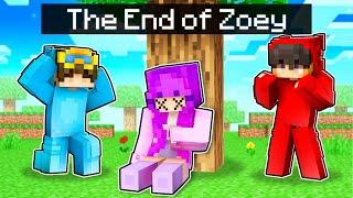 The End of ZOEY in Minecraft!