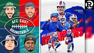 Buffalo Bills WIN The AFC East | AFC East Roundtable